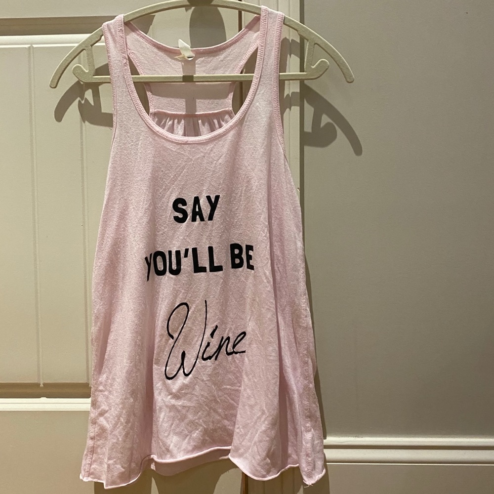 Say You’ll Be Wine Tank